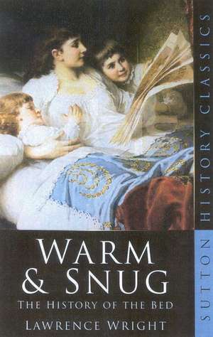 Warm and Snug de Lawrence Wright