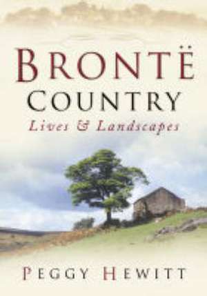 Bronte Country de Peggy Hewitt