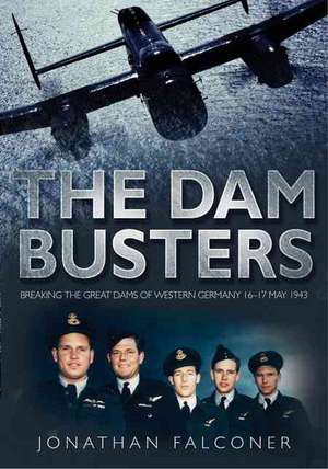 The Dam Busters de Jonathan Falconer