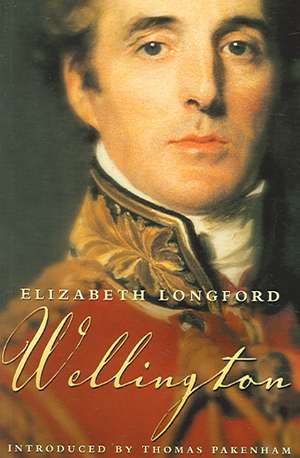 Wellington de Elizabeth Longford