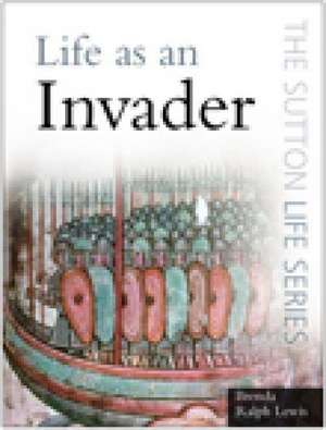 Life As An Invader de Brenda Ralph-Lewis