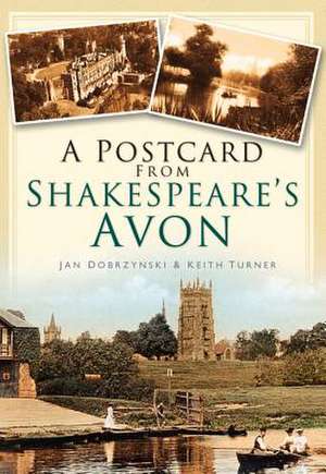 A Postcard from Shakespeare's Avon de Keith Turner