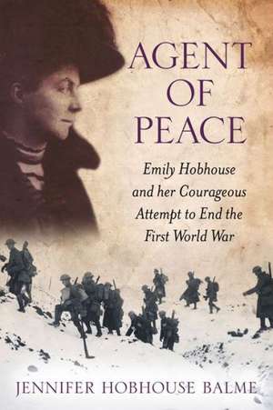 Agent of Peace de Jennifer Hobhouse Balme