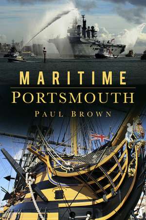 Maritime Portsmouth de Paul Brown