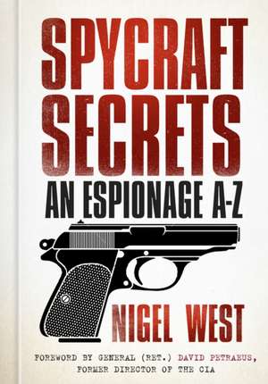 Spycraft Secrets de Nigel West