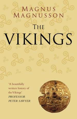 The Vikings: Classic Histories Series de Magnus Magnusson