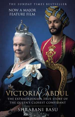 Victoria and Abdul (film tie-in) de Shrabani Basu