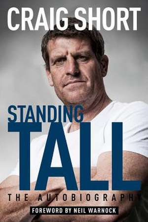 STANDING TALL de CRAIG SHORT