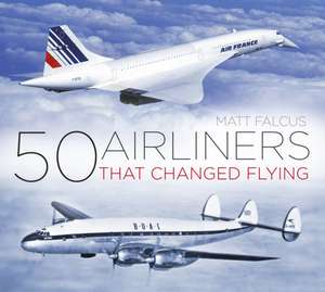 50 AIRLINERS THAT CHANGED FLYI