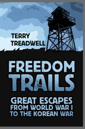 Freedom Trails de Terry C Treadwell