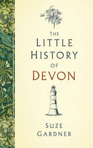 The Little History of Devon de Suze Gardner