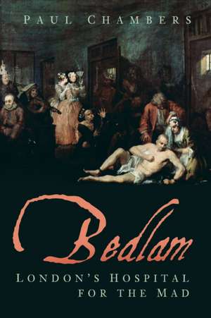 Bedlam de Paul Chambers