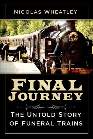 Final Journey de Nicolas Wheatley