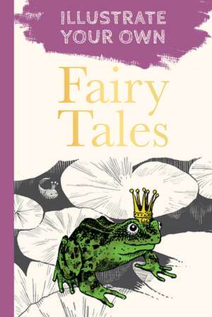 Classic Fairy Tales de The History Press