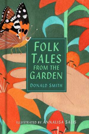 Folk Tales from the Garden de Donald Smith