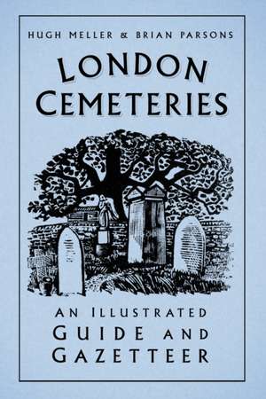 London Cemeteries de Hugh Meller