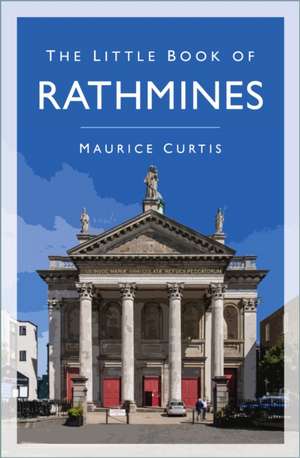 The Little Book of Rathmines de Maurice Curtis