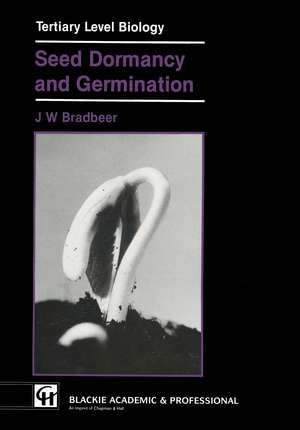 Seed Dormancy and Germination de J.W. Bradbeer