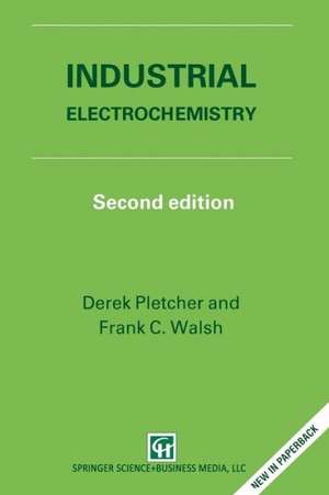 Industrial Electrochemistry de D. Pletcher