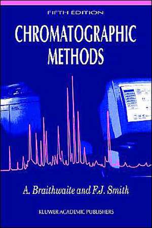 Chromatographic Methods de A. Braithwaite