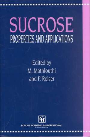 Sucrose: Properties and Applications de M. Mathlouthi