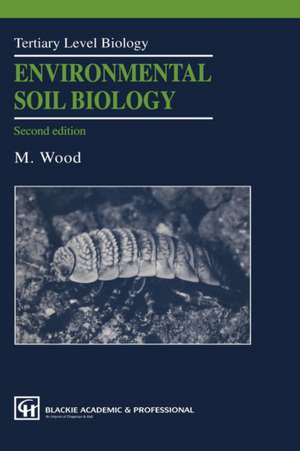 Environmental Soil Biology de M. Wood