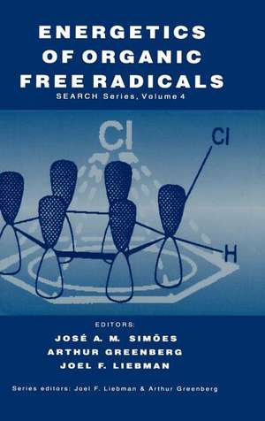 Energetics of Organic Free Radicals de José A. Martinho Simões