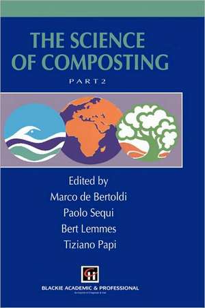 The Science of Composting de Marco de Bertoldi