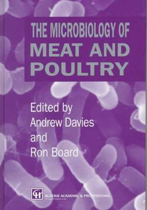 Microbiology of Meat and Poultry de R.J. Board