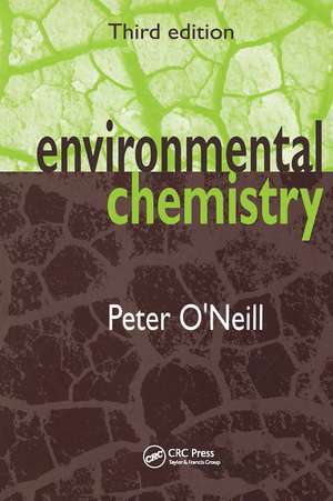 Environmental Chemistry de Peter O'Neill