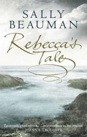 Rebecca's Tale de Sally Beauman