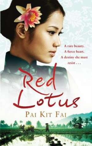 Red Lotus de Pai Kit Fai