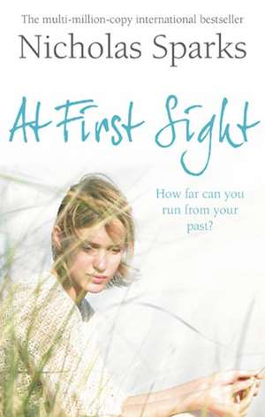 At First Sight de Nicholas Sparks