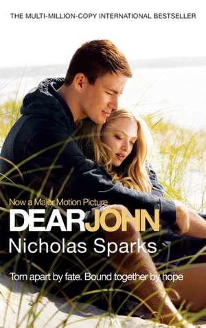 Dear John. Film Tie-In de Nicholas Sparks