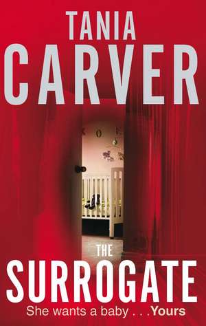 The Surrogate de Tania Carver