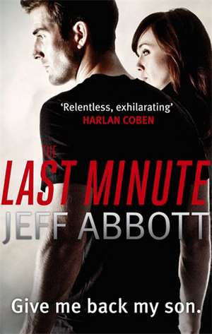 The Last Minute de Jeff Abbott