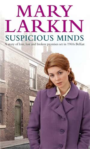 Suspicious Minds de Mary Larkin