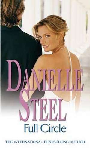 Full Circle de Danielle Steel