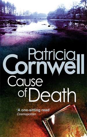 Cause Of Death de Patricia Cornwell