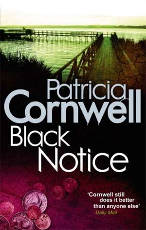 Black Notice de Patricia Cornwell