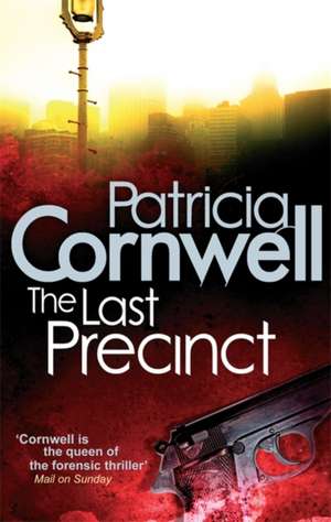 The Last Precinct de Patricia Cornwell