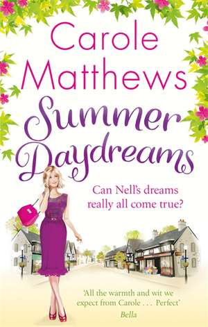 Summer Daydreams de Carole Matthews