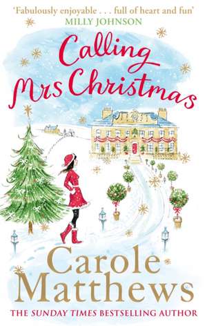 Calling Mrs Christmas de Carole Matthews