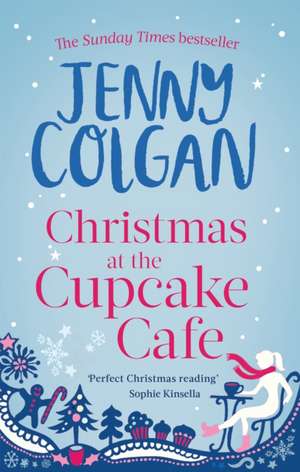 Christmas at the Cupcake Cafe de Jenny Colgan