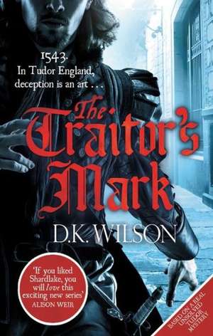 Wilson, D: Traitor's Mark