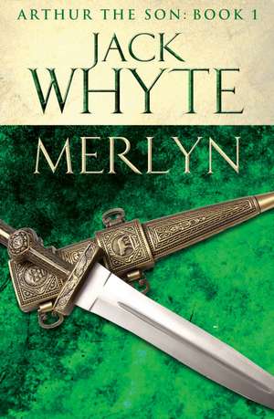 Merlyn de Jack Whyte