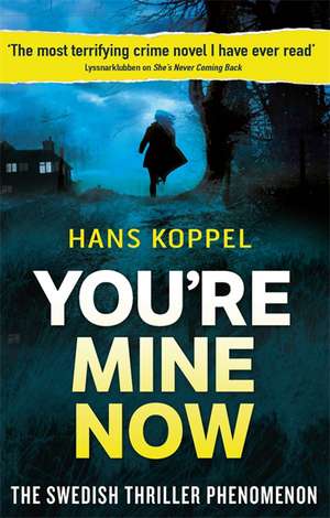 You're Mine Now de Hans Koppel