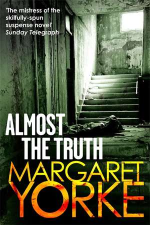 Almost The Truth de Margaret Yorke