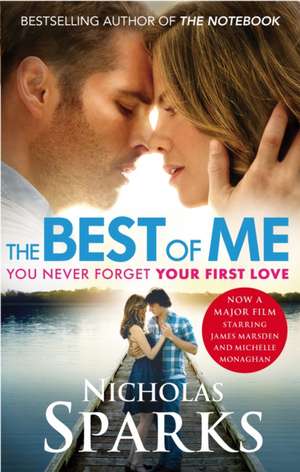 The Best of Me. Film Tie-In de Nicholas Sparks