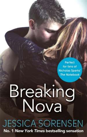 Sorensen, J: Breaking Nova de Jessica Sorensen